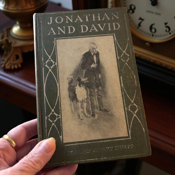 Harper & Brothers Other - Antique Hardcover Book Jonathan And David By Elizabeth Stuart Phelps 1909  With